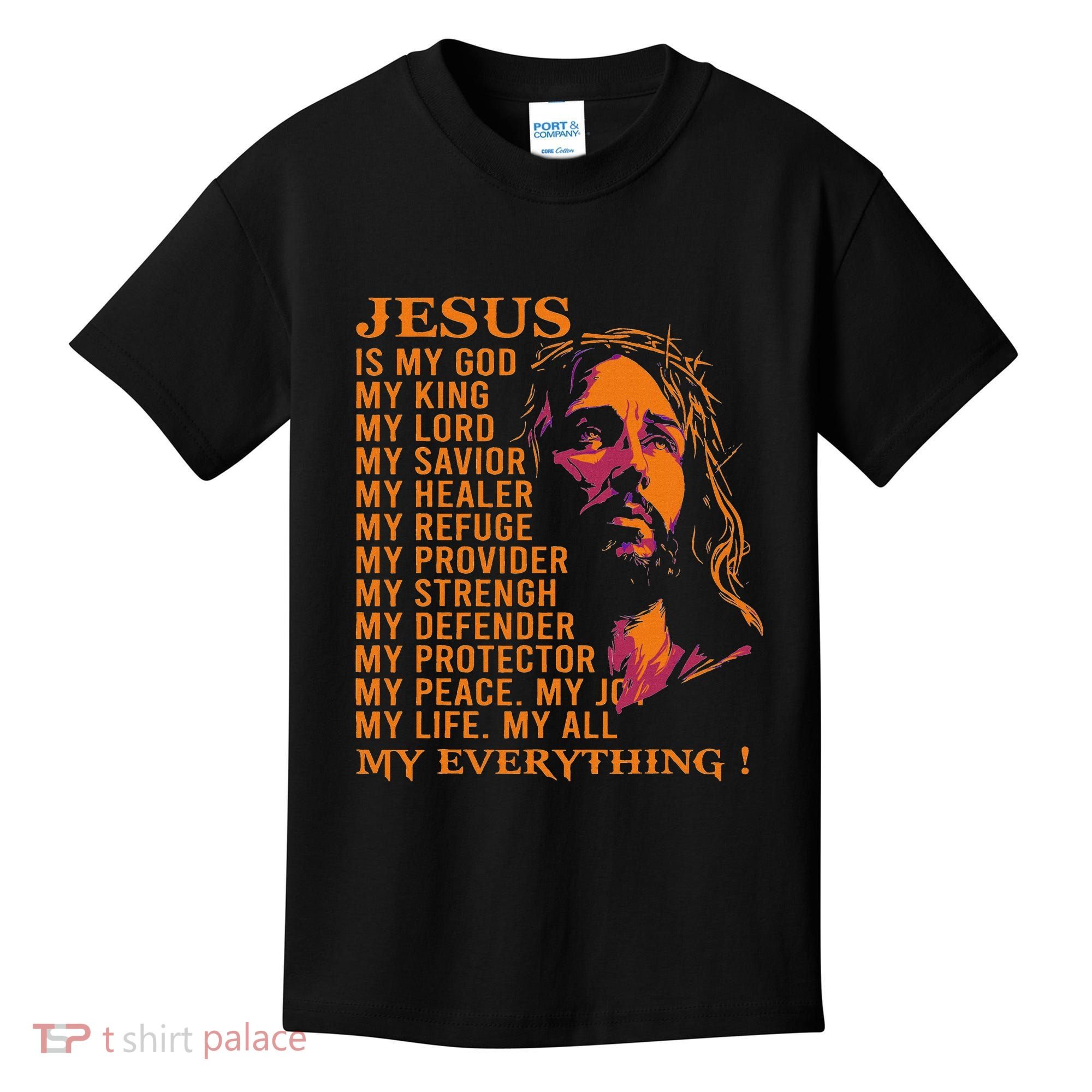 Christian Jesus Is My God King Lord And Savior Kids T-Shirt