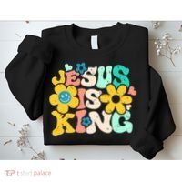 Christian Jesus Is King Aesthetic Groovy Sweatshirt thumb 2