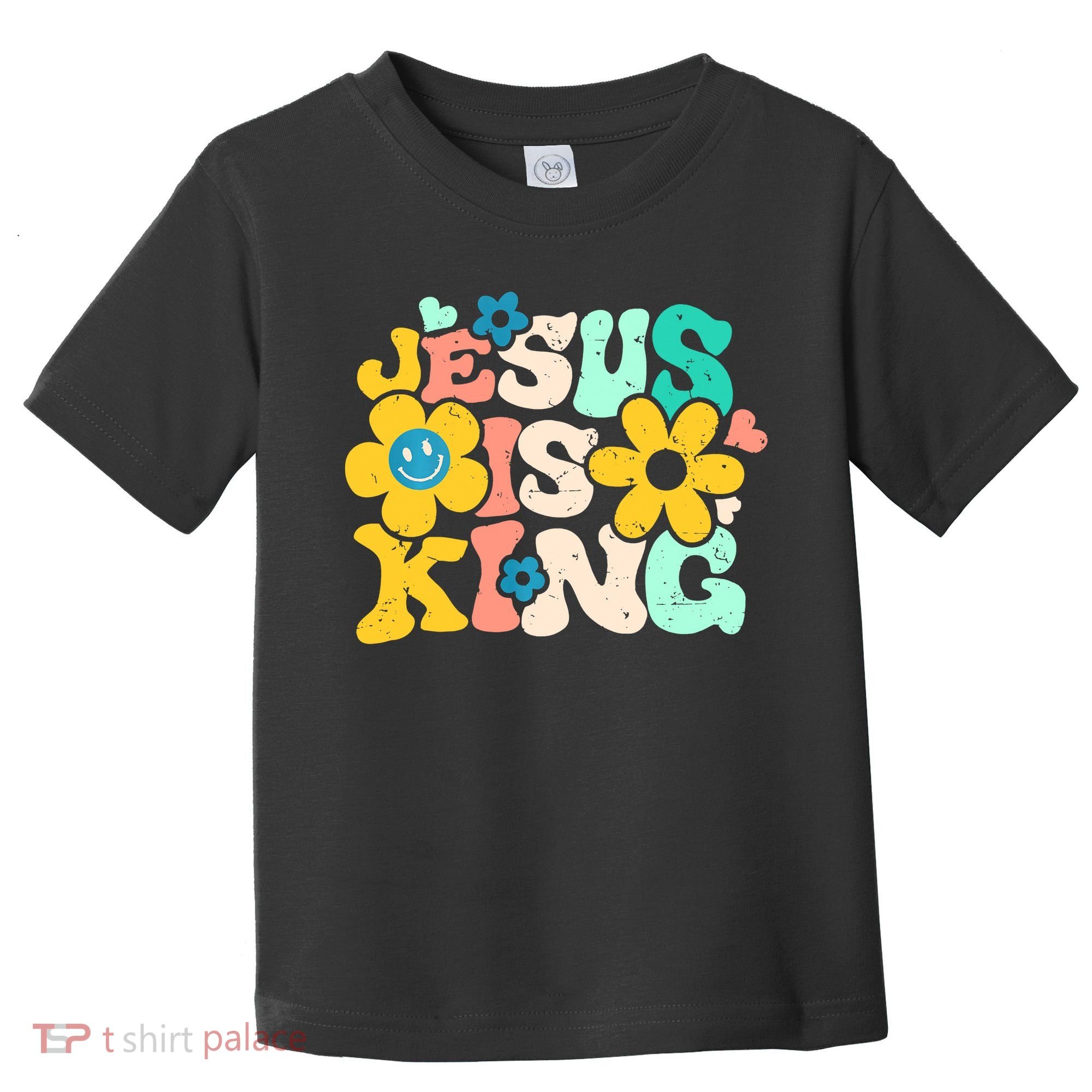 Christian Jesus Is King Aesthetic Groovy Toddler T-Shirt