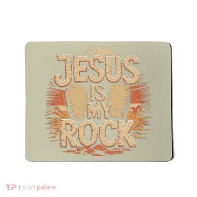 Christian Jesus Is My Rock Bible Verse Biblical Mousepad
