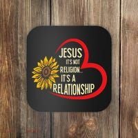 Christ JESUS ITS NOT A RELIGION ITS A RELATION Sunflower Coaster thumb 0