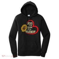 Christ JESUS ITS NOT A RELIGION ITS A RELATION Sunflower Women's Hoodie thumb 0