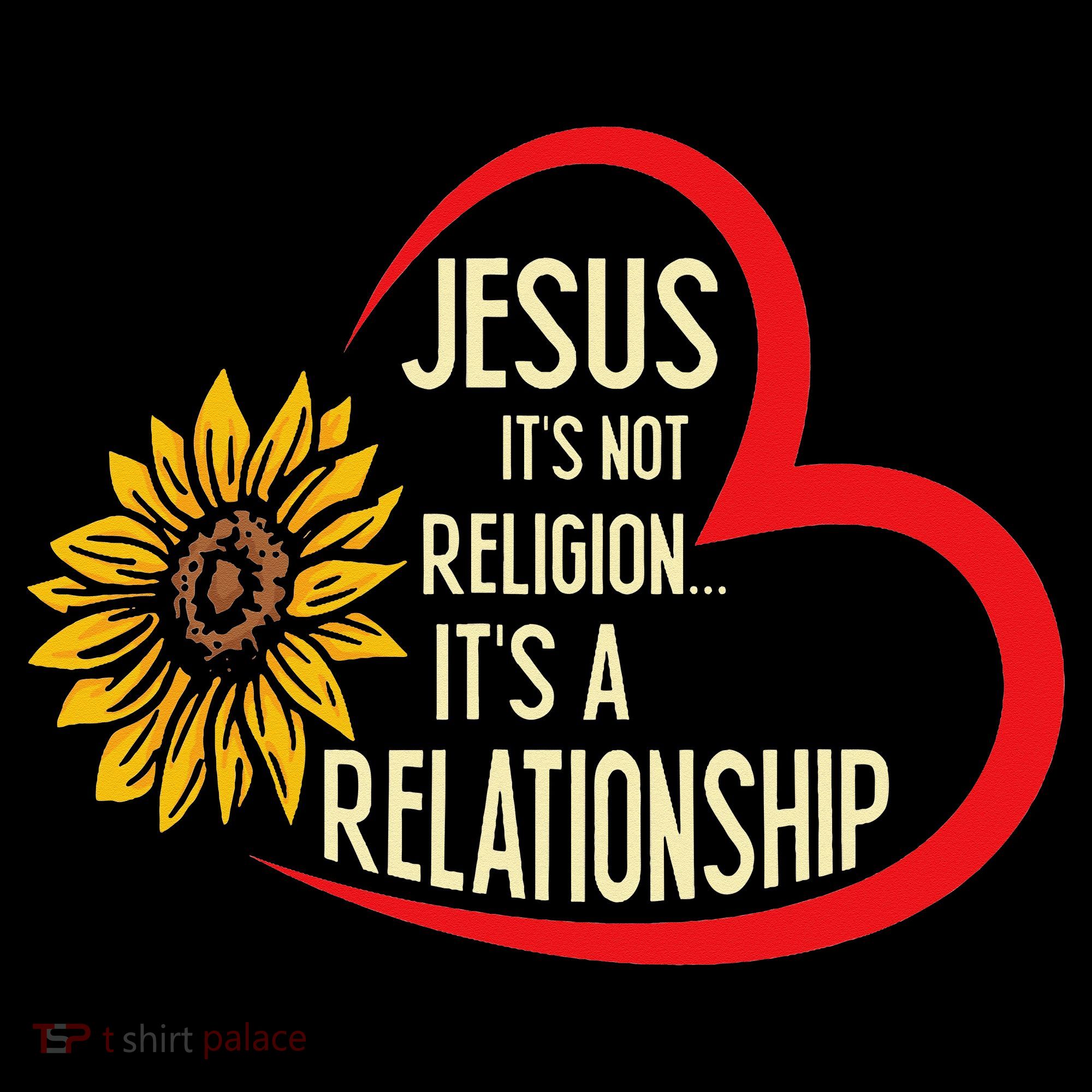 Christ JESUS ITS NOT A RELIGION ITS A RELATION Sunflower Women's Hoodie