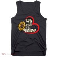 Christ JESUS ITS NOT A RELIGION ITS A RELATION Sunflower Tank Top thumb 0