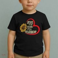 Christ JESUS ITS NOT A RELIGION ITS A RELATION Sunflower Toddler T-Shirt thumb 2