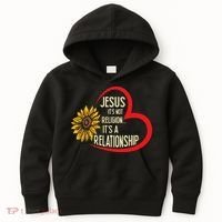 Christ JESUS ITS NOT A RELIGION ITS A RELATION Sunflower Kids Hoodie thumb 0
