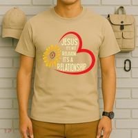 Christ JESUS ITS NOT A RELIGION ITS A RELATION Sunflower T-Shirt thumb 6