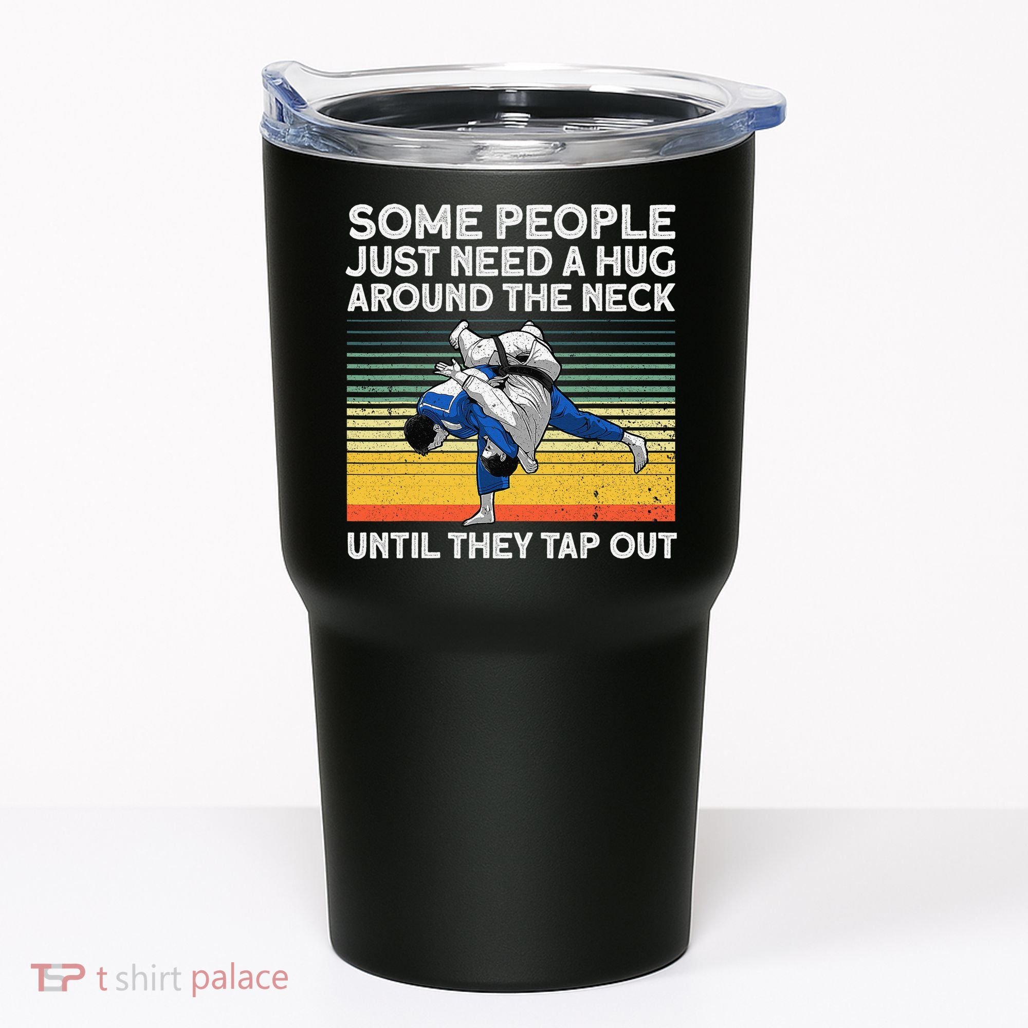 Cool Jiu Jitsu For  BJJ Brazilian Jiu Jitsu Tumbler