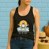 Christian Jesus Joke Meme Disappointments All Of You Women's Tank Top thumb 2