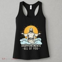 Christian Jesus Joke Meme Disappointments All Of You Women's Tank Top thumb 3