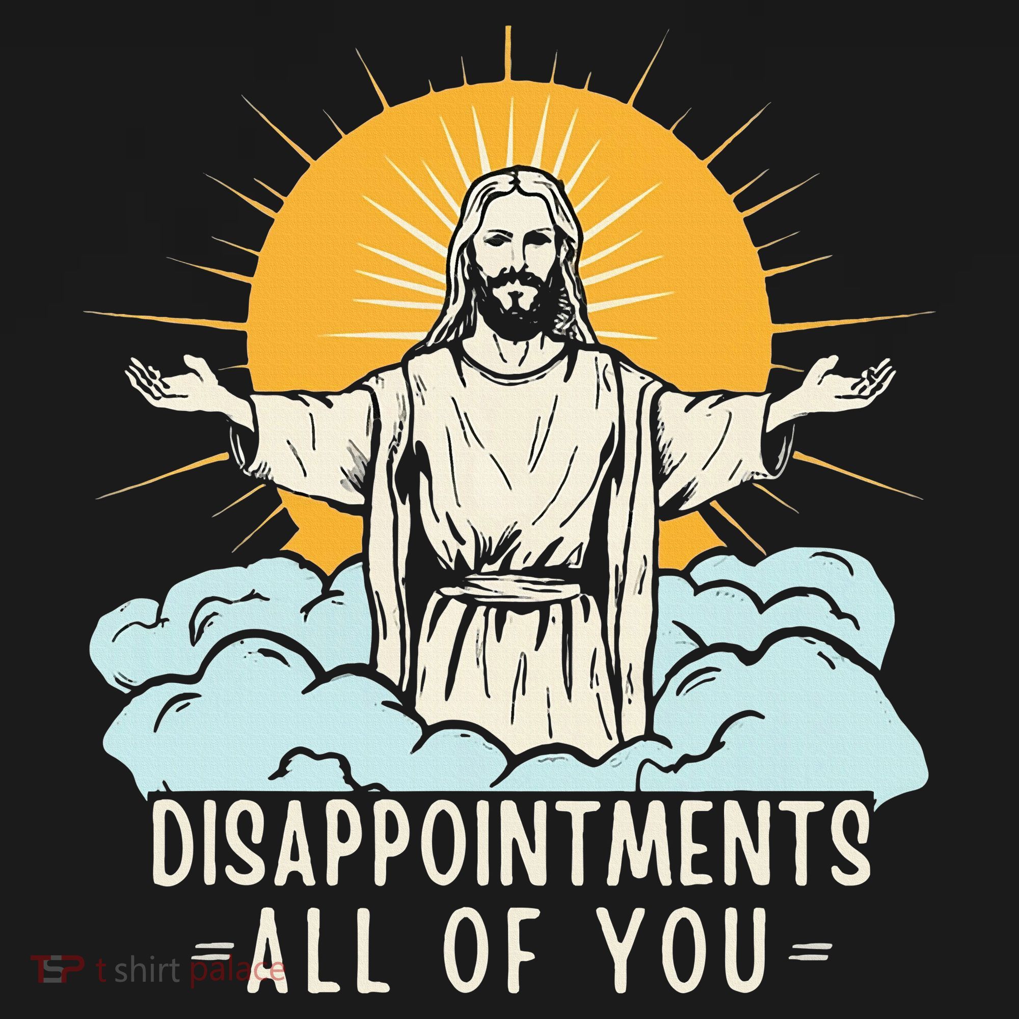Christian Jesus Joke Meme Disappointments All Of You Women's Tank Top