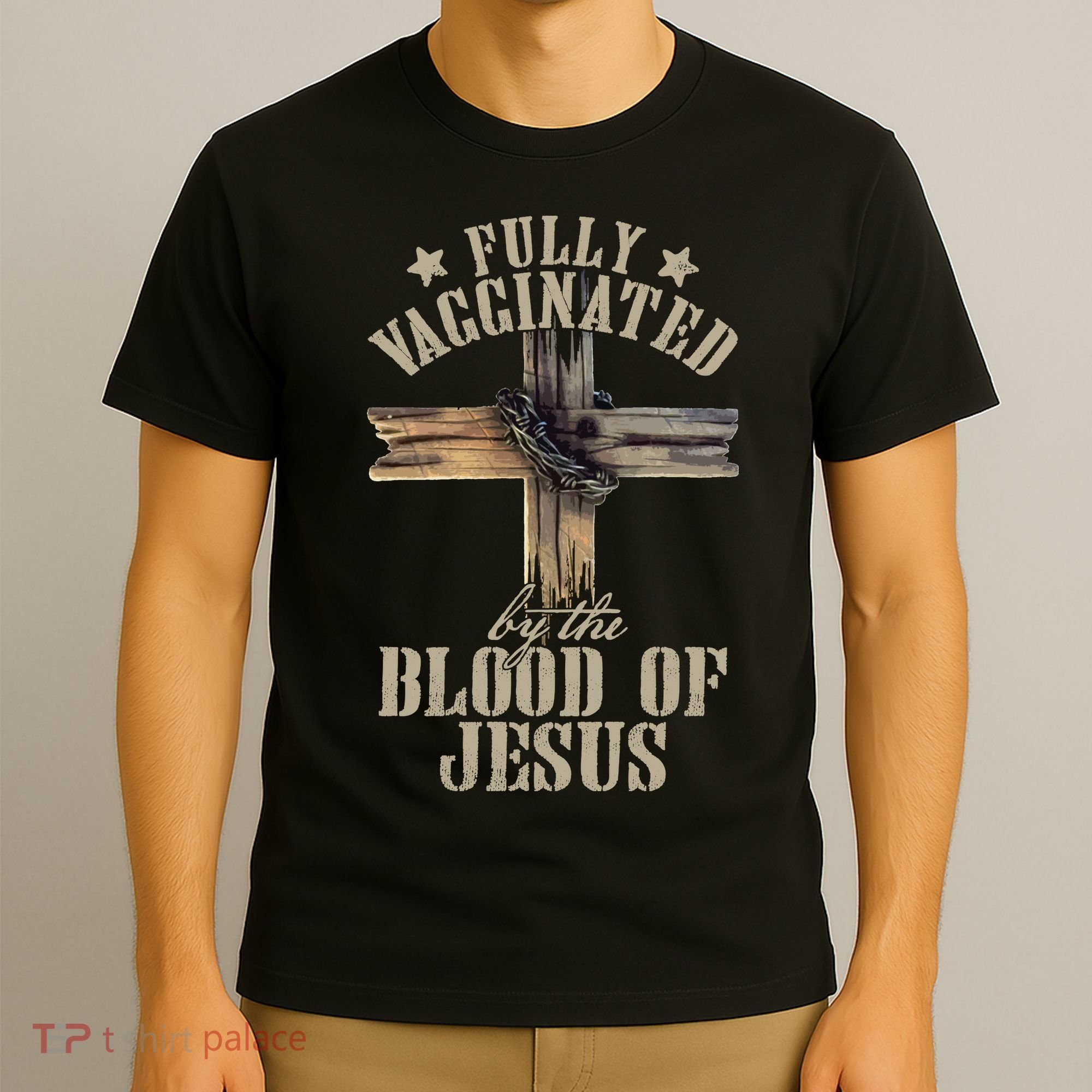 Christian Jesus Lover Fully Vaccinated By The Blood Of Jesus Long Sleeve TShirt T-Shirt