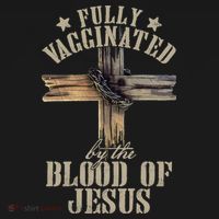 Christian Jesus Lover Fully Vaccinated By The Blood Of Jesus Long Sleeve TShirt Women's Tank Top thumb 5