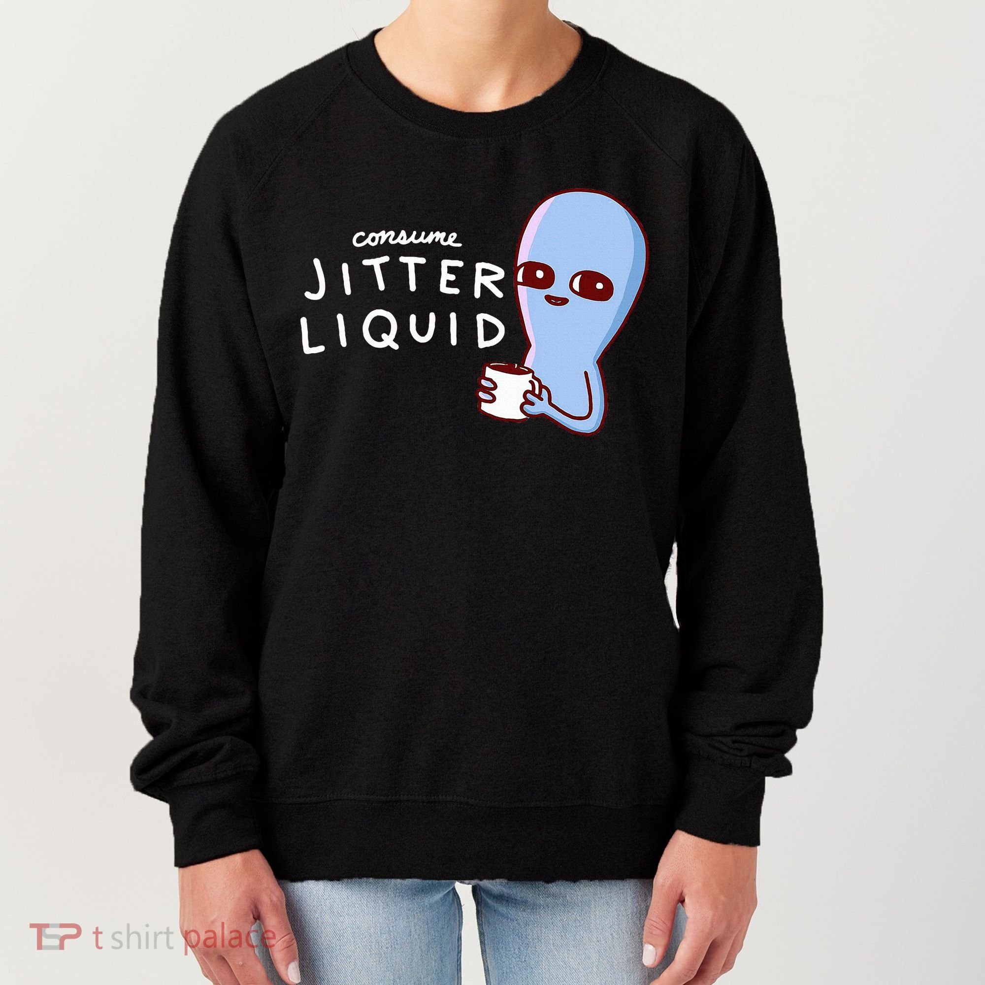 Consume Jitter Liquid Allien Women's Sweatshirt