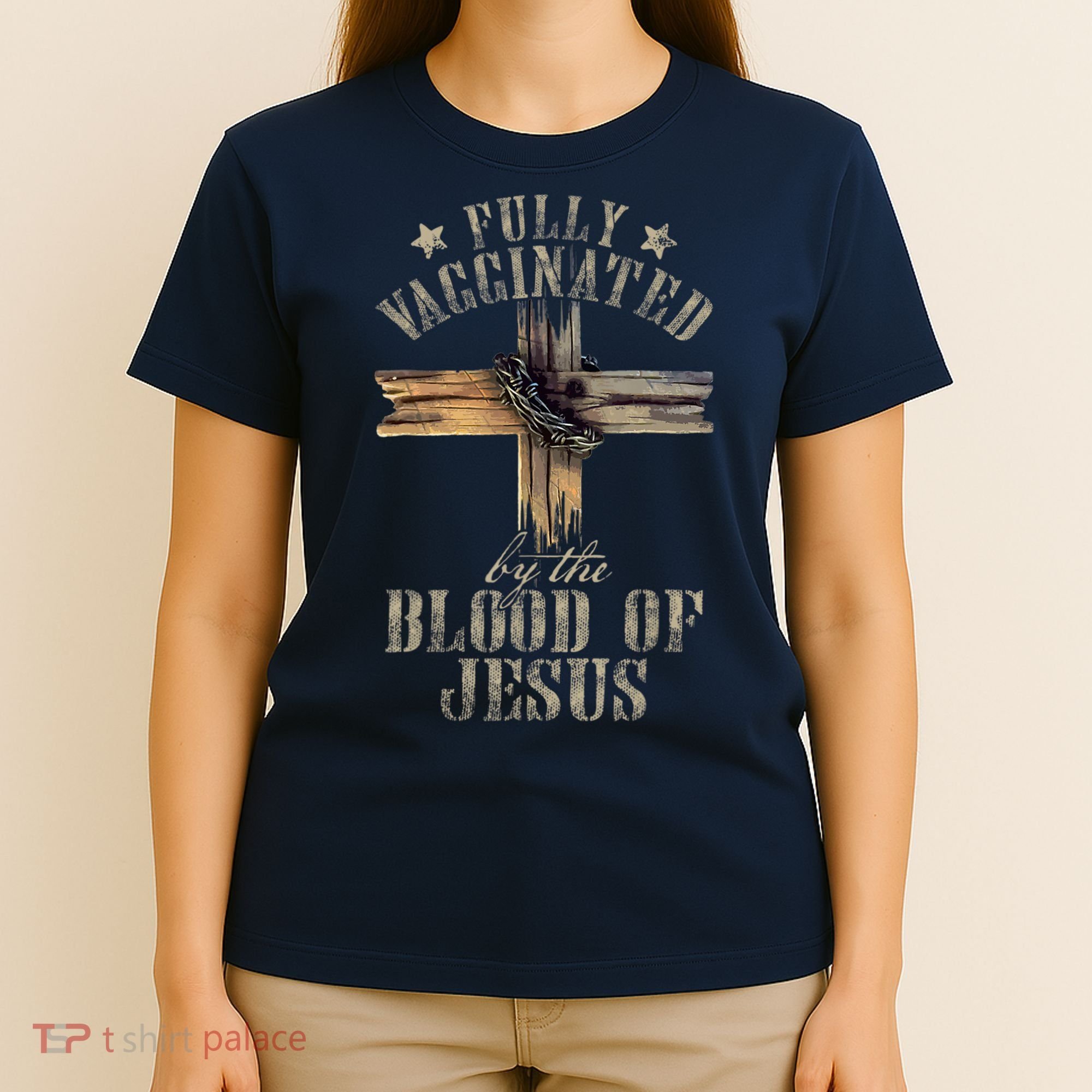 Christian Jesus Lover Fully Vaccinated By The Blood Of Jesus T-Shirt