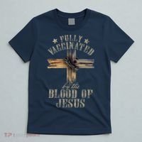 Christian Jesus Lover Fully Vaccinated By The Blood Of Jesus T-Shirt thumb 5