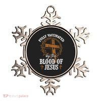 Christian Jesus Lover Fully Vaccinated By The Blood Of Jesus Ornament thumb 0