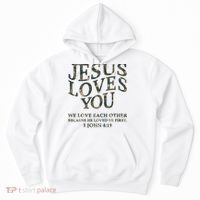 Camo Jesus Loves You White Christian God Son Brother Hoodie thumb 0