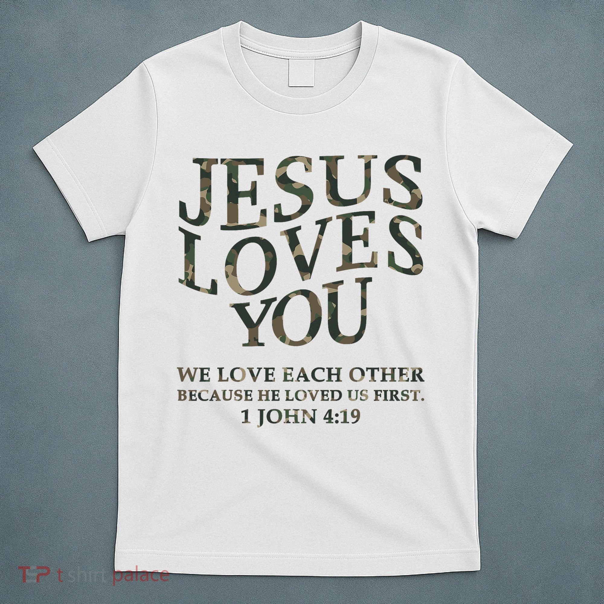 Camo Jesus Loves You White Christian God Son Brother T-Shirt