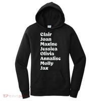 Clair Joan Maxine Jessica Olivia Annalise Molly Jax Women's Hoodie thumb 0