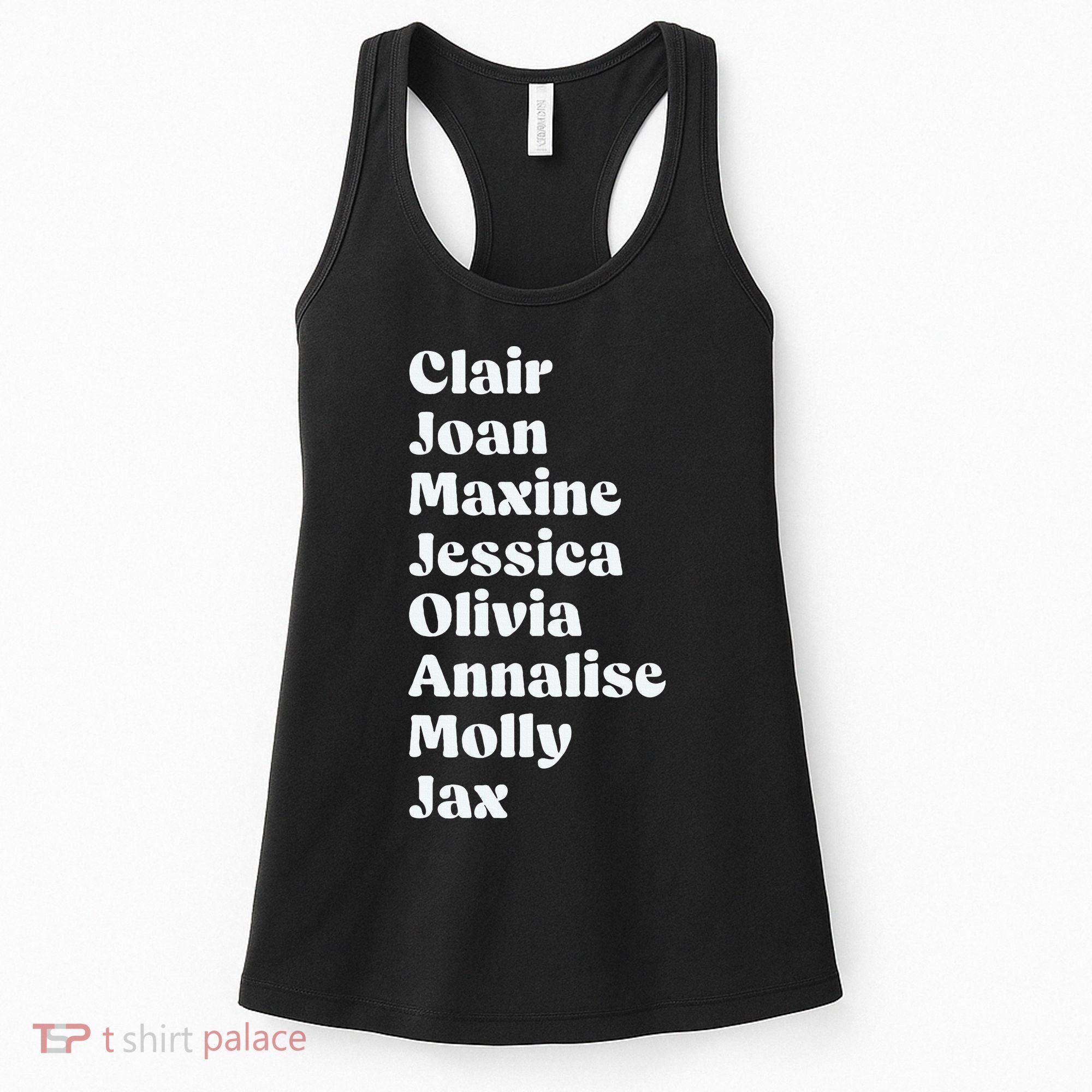 Clair Joan Maxine Jessica Olivia Annalise Molly Jax Women's Tank Top
