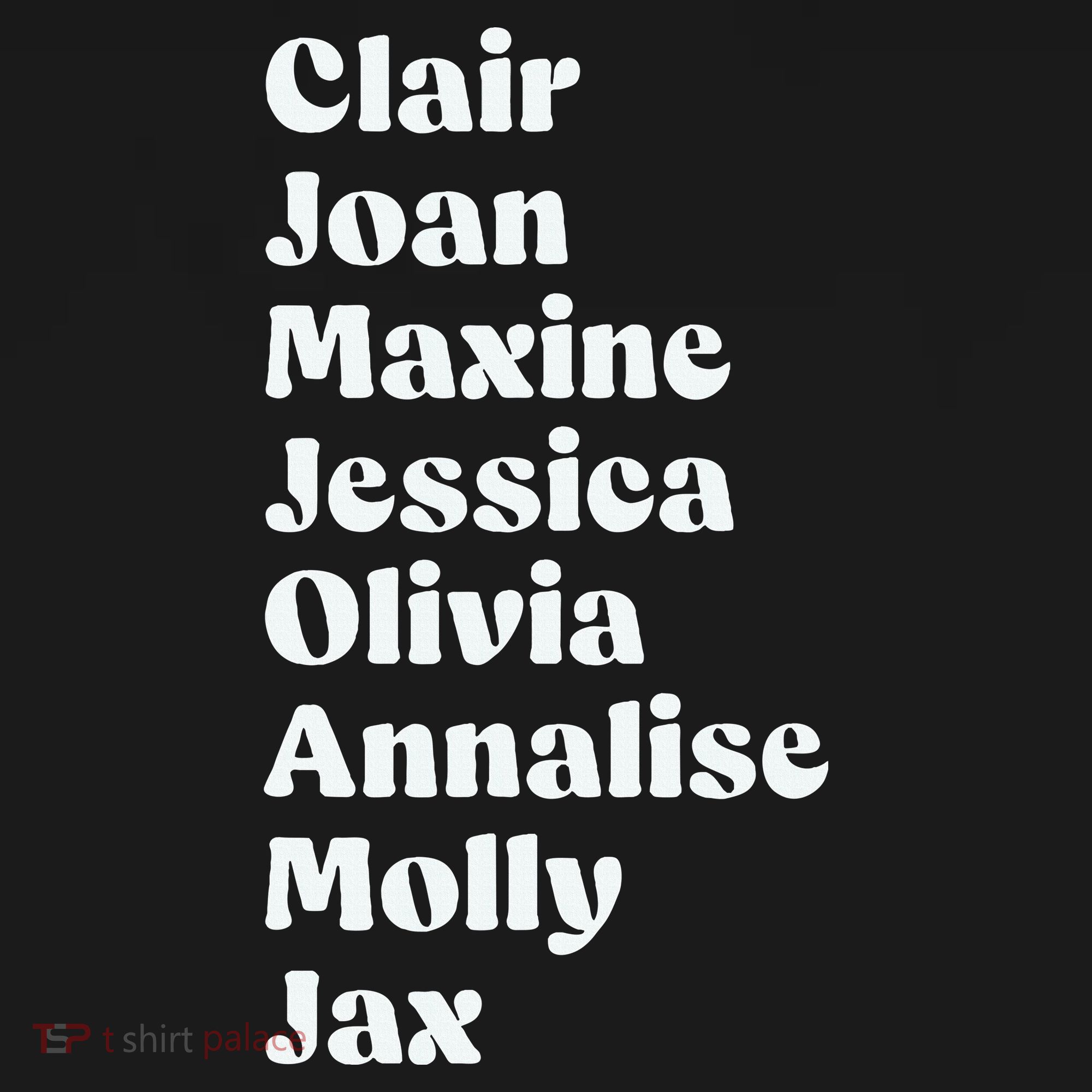 Clair Joan Maxine Jessica Olivia Annalise Molly Jax Women's Tank Top