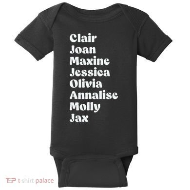 Clair Joan Maxine Jessica Olivia Annalise Molly Jax Baby Bodysuit
