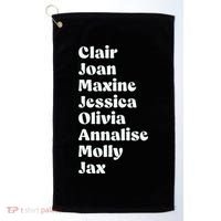 Clair Joan Maxine Jessica Olivia Annalise Molly Jax Golf Towel thumb 0