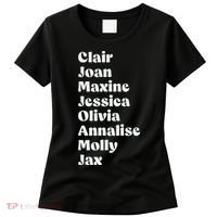 Clair Joan Maxine Jessica Olivia Annalise Molly Jax Women's T-Shirt thumb 0