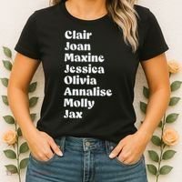 Clair Joan Maxine Jessica Olivia Annalise Molly Jax Women's T-Shirt thumb 2