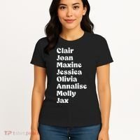Clair Joan Maxine Jessica Olivia Annalise Molly Jax Women's T-Shirt thumb 4