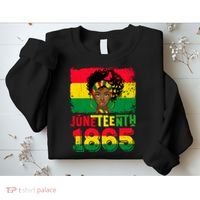 Celebrate Juneteenth Messy Bun Black Women 1865 Juneteenth Sweatshirt thumb 2