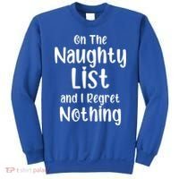 Christmas Joke On Naughty List And I Regret Nothing Funny Gift Sweatshirt thumb 0