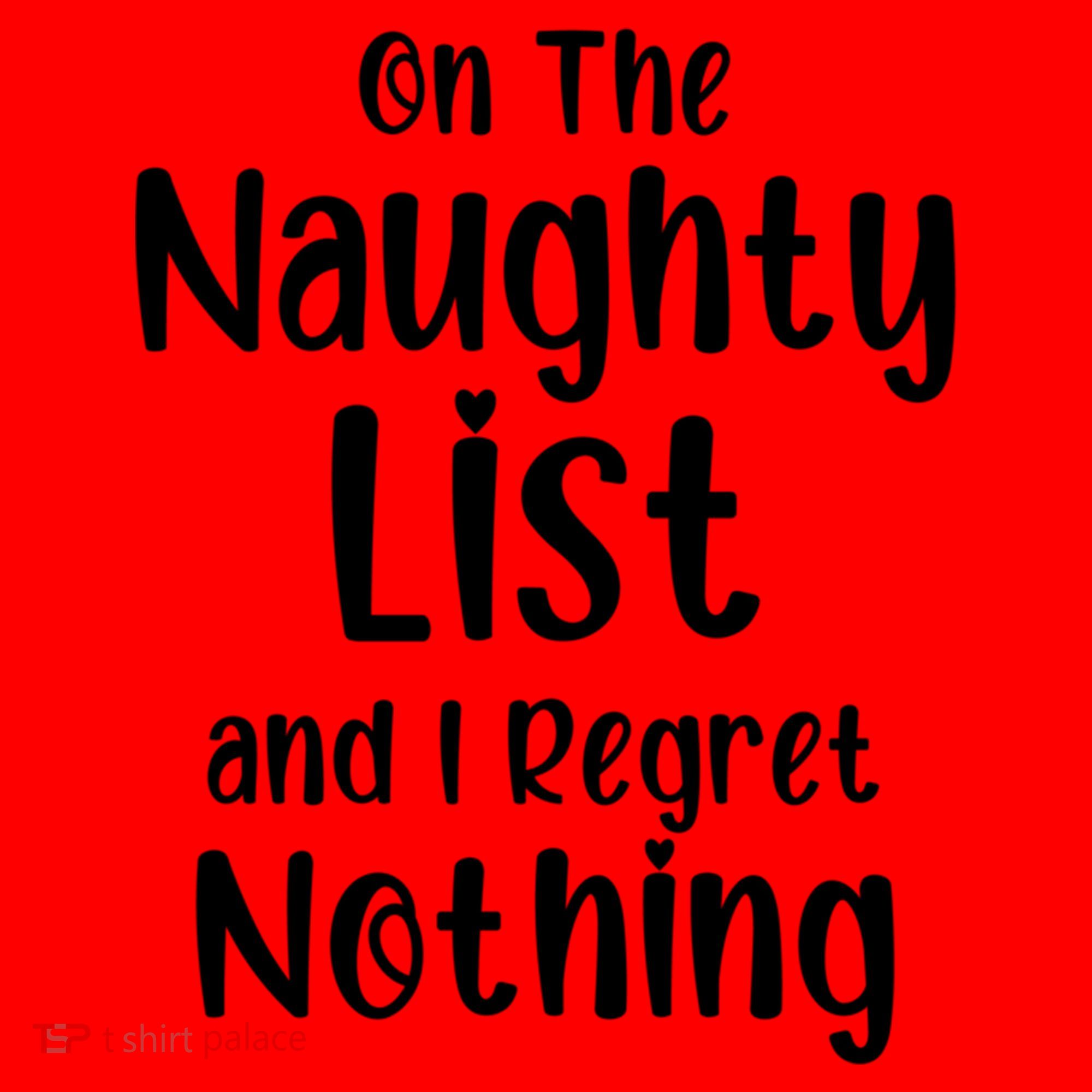 Christmas Joke On Naughty List And I Regret Nothing Funny Gift Santa Hat