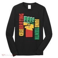 Celebrating Juneteenth Power Fist Long Sleeve Shirt thumb 0
