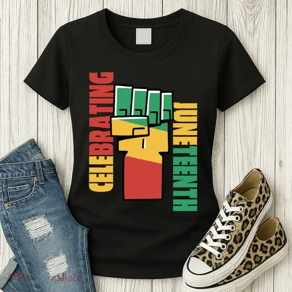 Celebrating Juneteenth Power Fist Women's T-Shirt