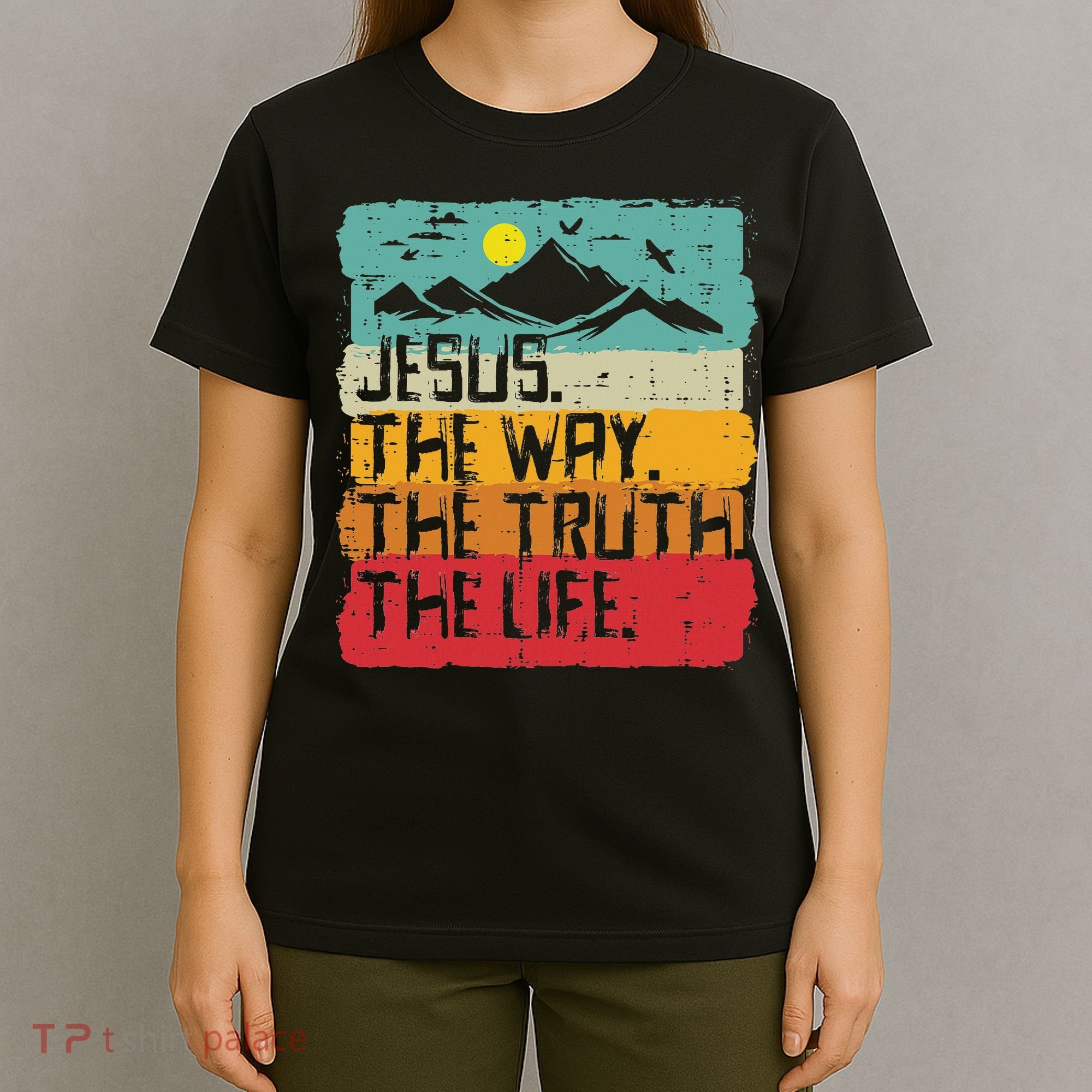 Christian Jesus The Way Truth Life Retro Bible Women T-Shirt
