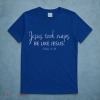 Christian Jesus Took Naps Be Like Jesus Faith Vibes T-Shirt thumb 5
