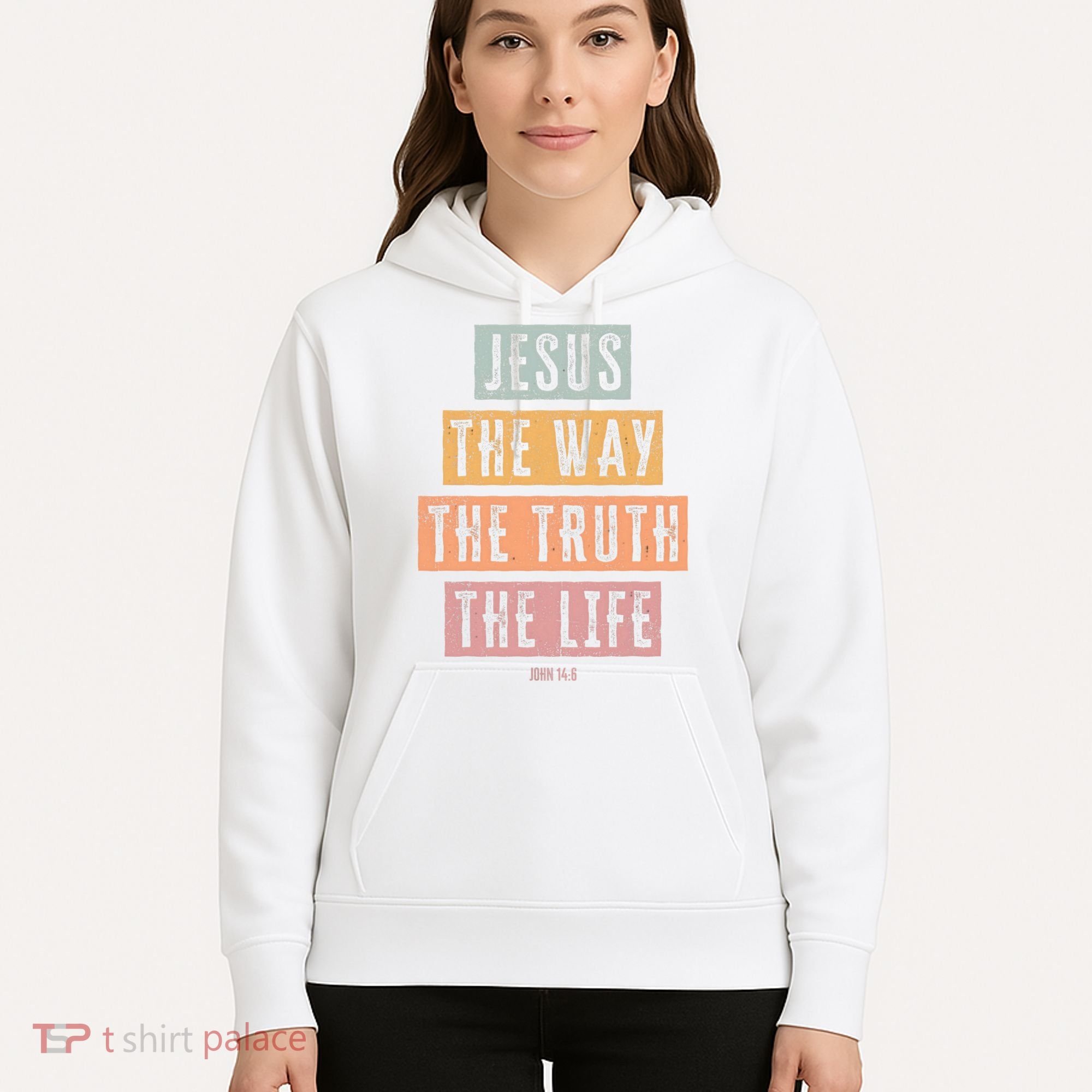 Christian Jesus The Way Truth Life Hoodie