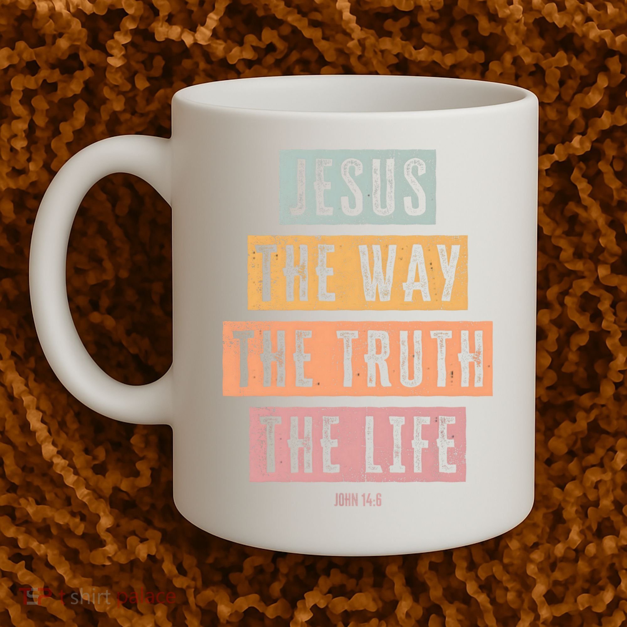 Christian Jesus The Way Truth Life Coffee Mug