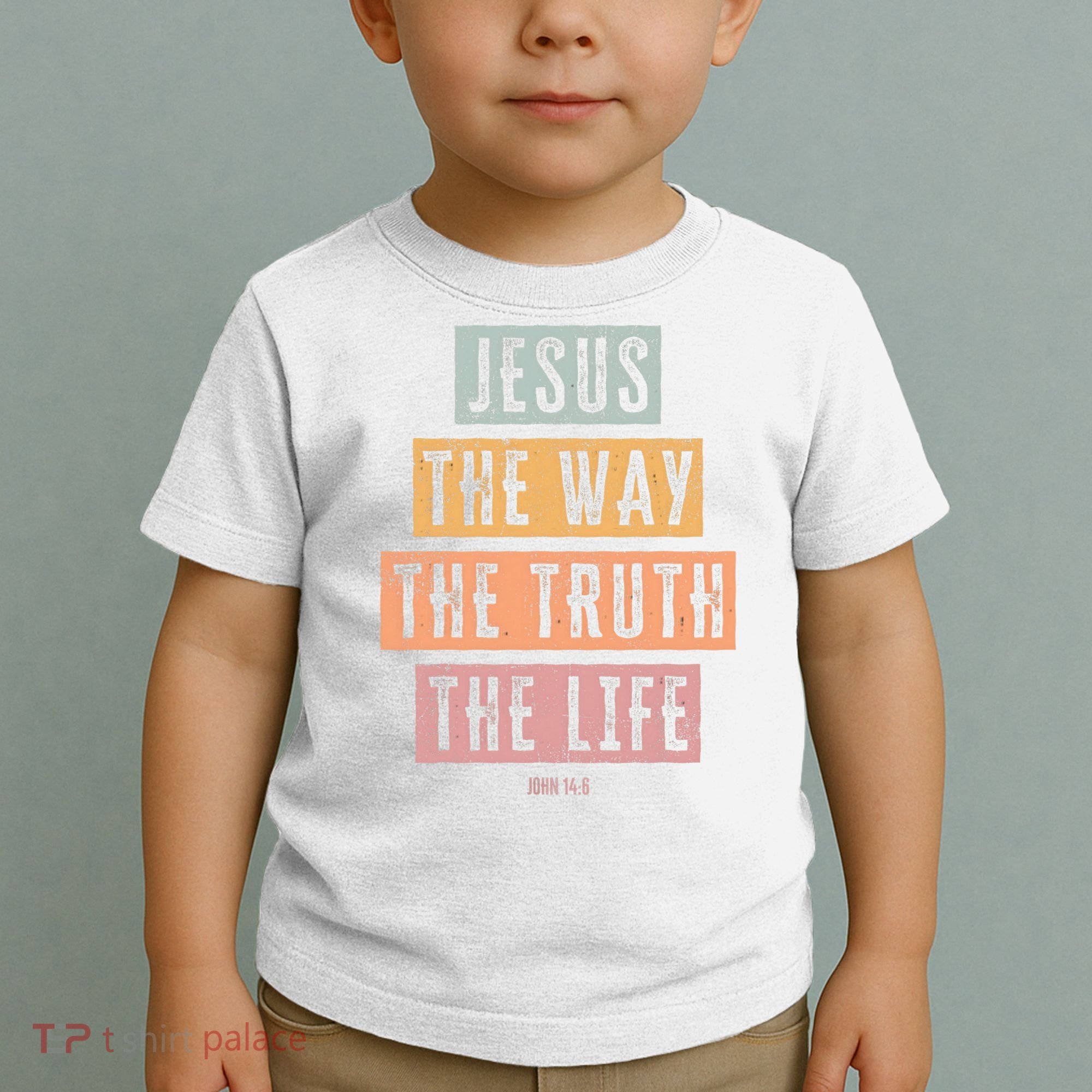 Christian Jesus The Way Truth Life Toddler T-Shirt