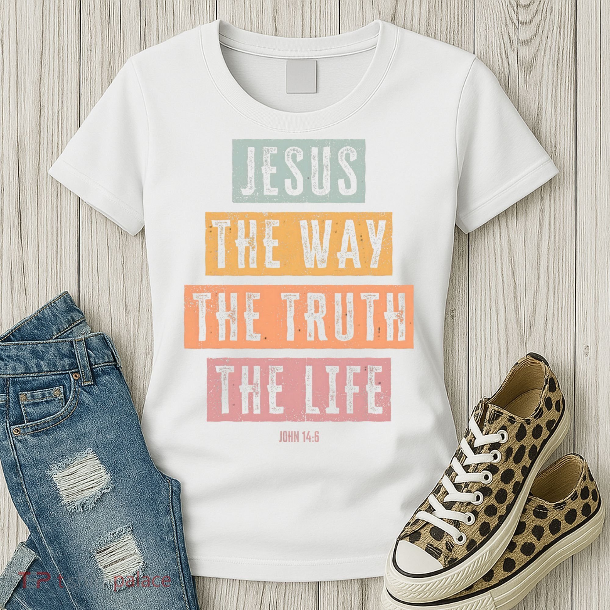 Christian Jesus The Way Truth Life Women's T-Shirt