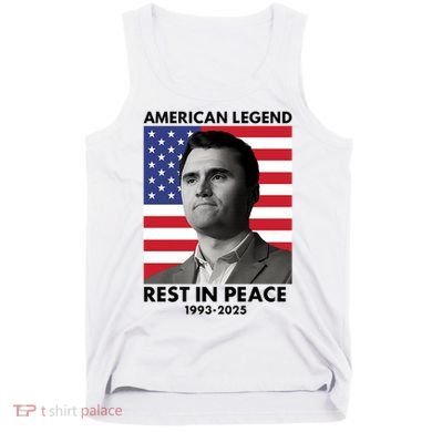 Charlie Kirk American Legend Rest In Peace Tank Top