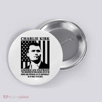 Charlie Kirk American Patriot 1993-2025 Button thumb 0