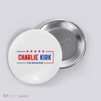 Charlie Kirk American Patriot Hero Button thumb 0