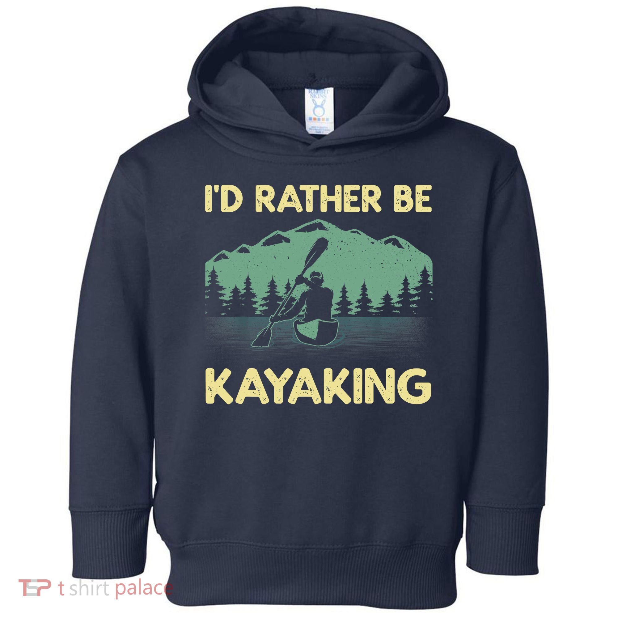 Cool Kayaking Art For Kayak Paddle Boating Kayaker Toddler Hoodie