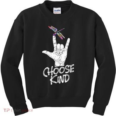 Choose Kind Asl Language Dragonfly Lover Insects Kids Sweatshirt