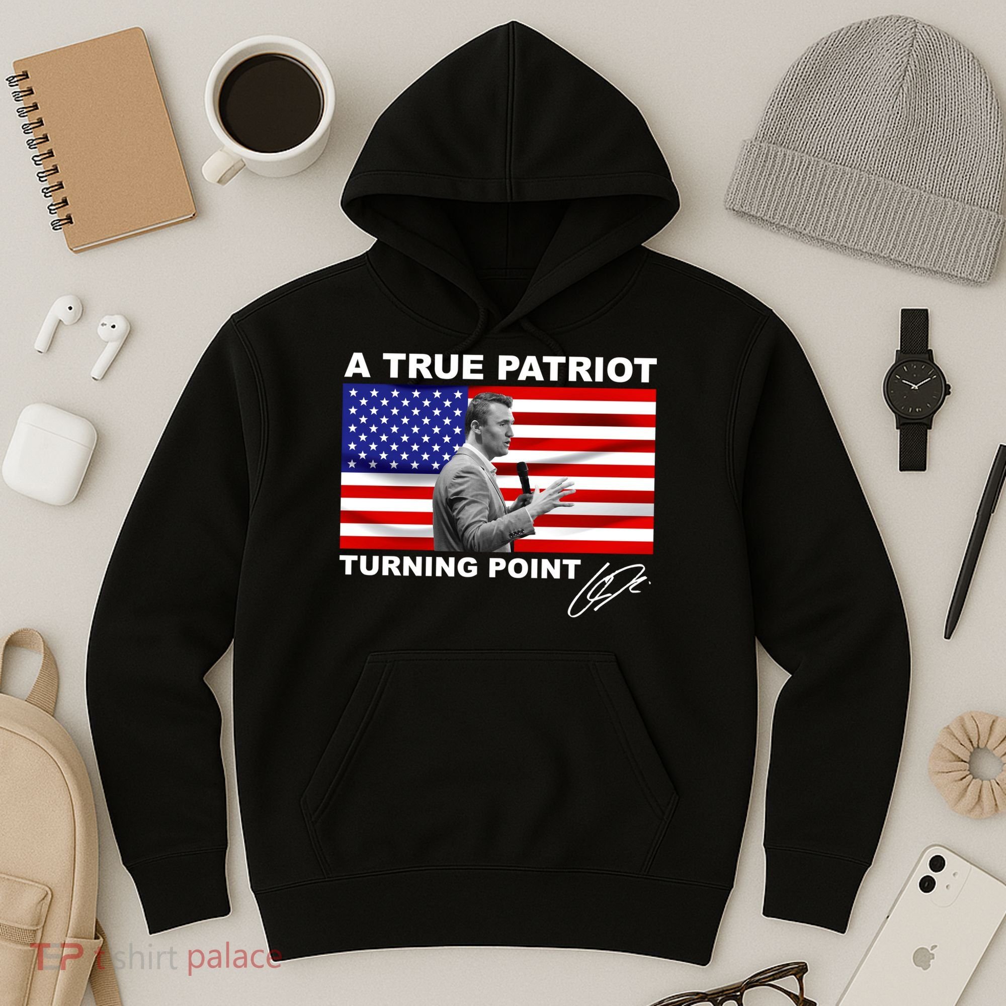 Charlie Kirk A True Patriot Turning Point Hoodie