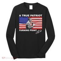 Charlie Kirk A True Patriot Turning Point Long Sleeve Shirt thumb 0