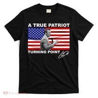 Charlie Kirk A True Patriot Turning Point T-Shirt thumb 0